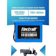 Electroll Fcm Titan 66000 Batarya (Standart Kapasite) Lifepo4 72V 60AH Elektrikli Motosiklet Bataryası