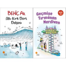 Günışığı Kitaplığı Altı Kırk Dört Dalgası ve Geçmişe Tırmanan Merdiven (Behiç Ak)