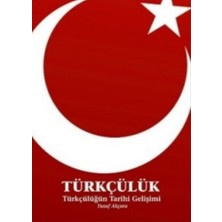 Bigelal Türkçülük / Türkçülüğün Tarihi Gelişimi