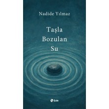 Bigelal Taşla Bozulan Su