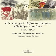 Bigelal Bir Sovyet Diplomatının Türkiye Anıları