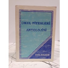 Okul Piyesleri Antolojisi ( 2. El Kitap )