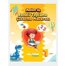 Mavitikli Yayıncılık Mavitikli Renkli Toplama Çıkarma Macerası 1. Sınıf Kitabı 48 Sayfa MEB Müfredatına Uygun