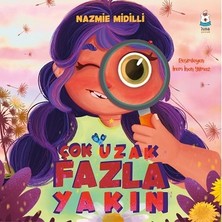 Luna Çocuk Yayınları Çok Uzak Fazla Yakın