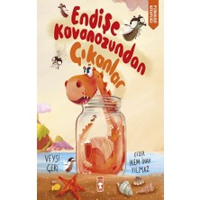 Timaş Çocuk Endişe Kavanozundan Çıkanlar