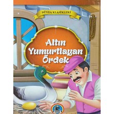 Karatay Altın Yumurtlayan Ördek - Mini Masallar - Çocuklar Için Dünya Klasikleri