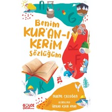 Gülce Kitap Benim Kur'an-I Kerim Sözlüğüm (Fleksi Cilt)