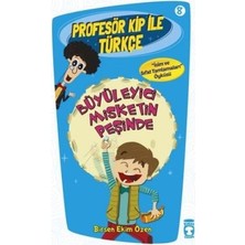 Timaş Çocuk Profesör Kip ile Türkçe 8 - Büyüleyici Misketin Peşinde