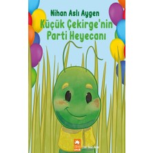 Eksik Parça Yayınları Küçük Çekirge’nin Parti Heyecanı