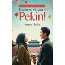 Nesil Yayınları Esselamü Aleyküm Pekin!