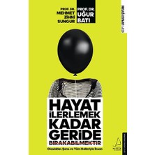 Destek Yayınları Hayat Ilerlemek Kadar Geride Bırakabilmektir