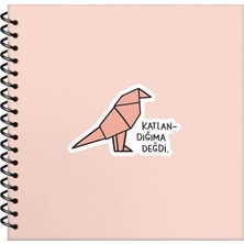 Şeyler 50 Yaprak Çizgili Sert Kapak Stickerli Defter, Katlandığıma Değdi, 16X15CM