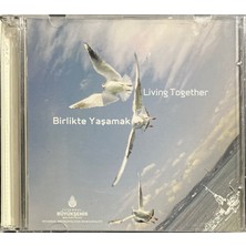 Plak İstasyonu (Plak Değildir CD Dir) CD Birlikte Yaşamak Living Together CD
