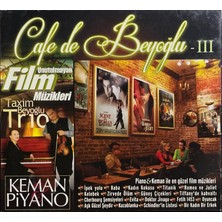 Plak İstasyonu (Plak Değildir CD Dir) CD Cafe De Beyoğlu Iıı Unutulmayan Film Müzikleri CD