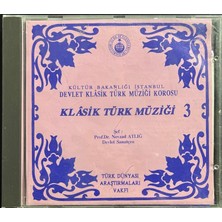 Plak İstasyonu (Plak Değildir CD Dir) CD Klasik Türk Müziği 3 Devlet Klasik Türk Müziği Korosu CD