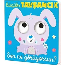 İndigo Çocuk Küçük Tavşancık Sen Ne Görüyorsun? (Ciltli)