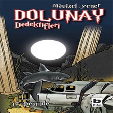 Dolunay Dedektifleri 01 - Iz Peşinde