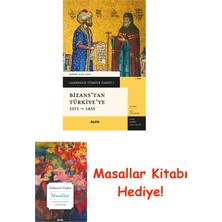 Alfa Yayınları Bizans’tan Türkiye'ye 1071 - 1453 + Masallar Hediye