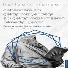 Uravas Store Cehennem Acı Çektiğimiz Yer Değil Acı Çektiğimizi Kimsenin Bilmediği Yerdir