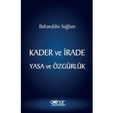 Gülnar Yayınları Kader ve Irade Yasa ve Özgürlük