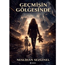 Amore Yayınevi Geçmişin Gölgesinde