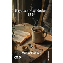 KMD Yayınları Hayattan Kısa Notlar (1)