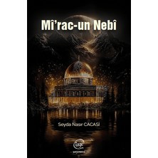 Çizge Yayınevi Mî'rac-Un Nebî