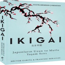 Ikigai - Japonların Uzun Mutlu Yaşam Sırrı