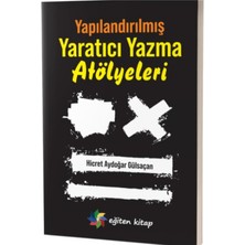 Eğiten Kitap Yapılandırılmış Yaratıcı Yazma Atölyeleri