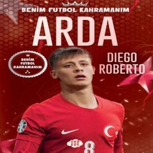 Uravas Store Arda - Benim Futbol Kahramanım