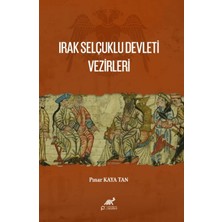 Paradigma Akademi Yayınları Irak Selçuklu Devleti Vezirleri