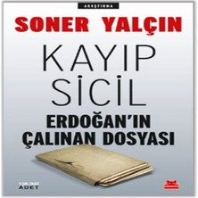 Kayıp Sicil Erdoğan'ın Çalınan Dosyası