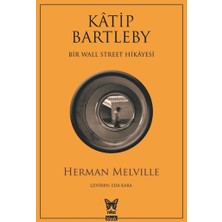 Nika Yayınevi Katip Bartleby - Bir Wall Street Hikayesi