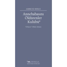 Annebabasını Öldürenler Kulübü