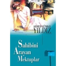 Timaş Yayınları Sahibini Arayan Mektuplar Ahmed Günbay Yıldız Türkçe Basım 119 Sayfa