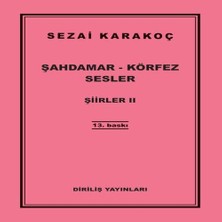 Bigelal Şiirler 2 - Şahdamar - Körfez - Sesler