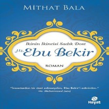 Bigelal Hz. Ebu Bekir Ikinin Ikincisi Sadık Dost
