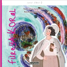 Akay Avm Füreya Koral - Sanat Ülkesi 2