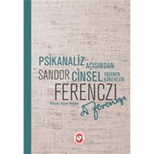 Cosmos E-Ticaret Psikanaliz Açısından Cinsel Yaşamın Kökenleri