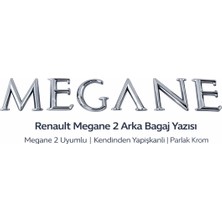 OtoPusula Renault Megane 2 Arka Bagaj Yazısı Logo Amblem Krom – Kendinden Yapışkanlı Megane Yazı Seti