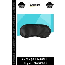 Carlburn Özel Üretim Uyku Göz Bandı Işık Koruyucu Rahat Yumuşak Hafif Lastikli Konforlu Kaliteli Uyku Maskesi