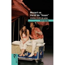 Renklime Mozart ve Verdi'de 'insan'