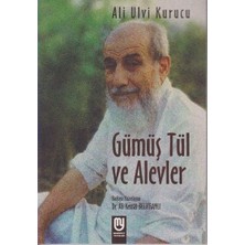 Renklime Gümüş Tül ve Alevler