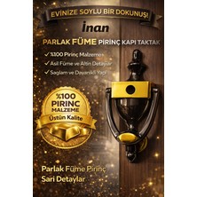 İnan Çelik Kapı Tokmağı Taktak Uyumlu Tak Tak Füme Pirinç