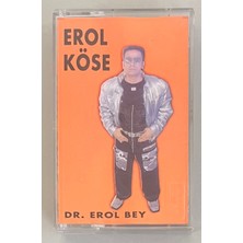 Erol Köse Dr.erol Bey Kaset