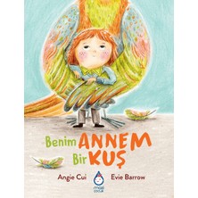 Maxi Yayıncılık Benim Annem Bir Kuş