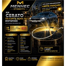 Menhec Otomotiv Kia Cerato Ön Kapı Iç Açma Teli 813712F000 Kapı Açma Mekanizma Teli (2009-2013 Uyumlu)