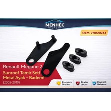 Menhec Otomotiv Renault Megane 2 Sunroof Tamir Seti Metal Ayak + Bademi 7701209744 | (2002-2010)