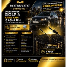 Menhec Otomotiv Golf 4 Arka Kapı Iç Açma Teli Kapı Mekanizma Teli 1998-2004