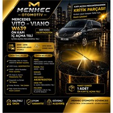 Menhec Otomotiv Vito Viano W639 Kapı Iç Açma Teli A6397600704 Ön Kapı Mekanizma Teli